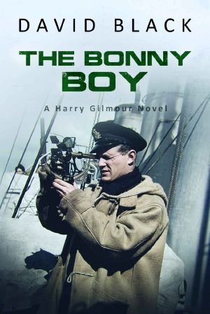 [Harry Gilmour Novels 04] • The Bonny Boy (A Harry Gilmour Novel Book 4)